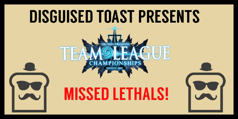 Diguised Toast Presents: ATLC Missed Lethals!